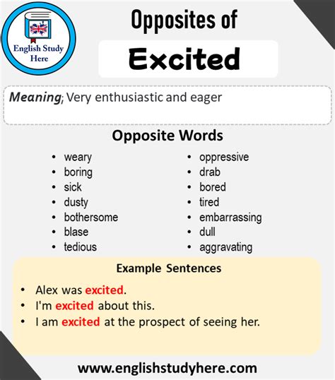 Excited antonyms .